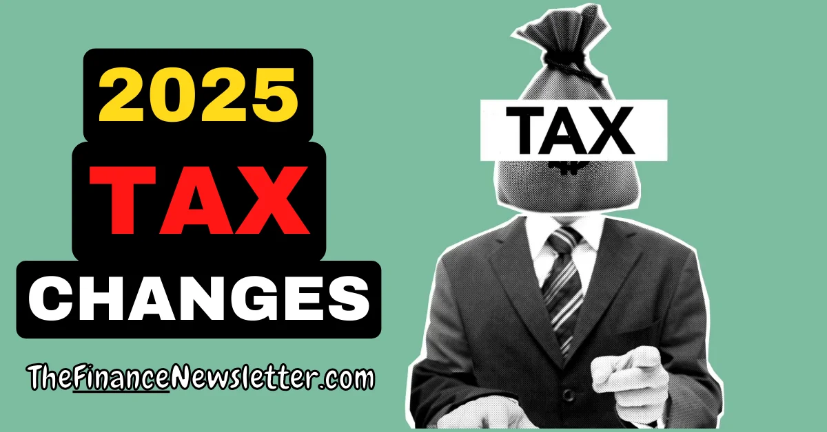 2025 Tax Bracket Changes and What It Means for You: A Comprehensive Guide