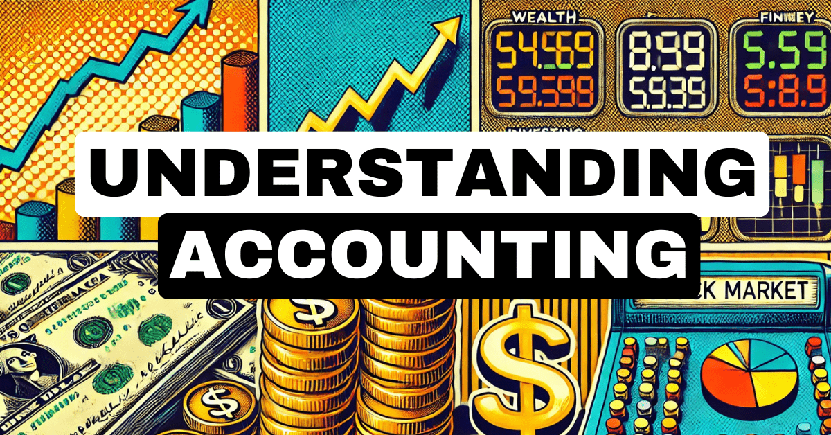 Mastering Accounting: A Beginner’s Guide 
